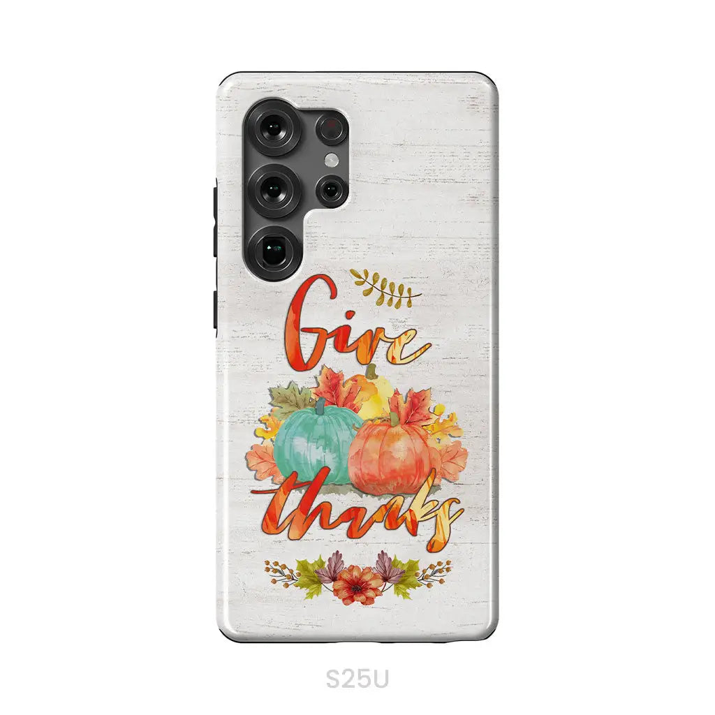 Pumpkin, Thanksgiving, Give thanks phone case