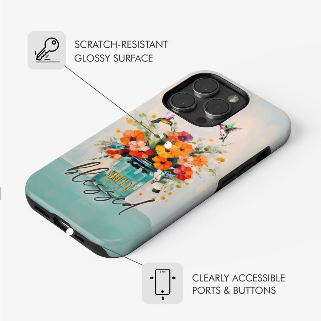 Simply Blessed, Hummingbird, Vase of Flowers, Christian Phone Case