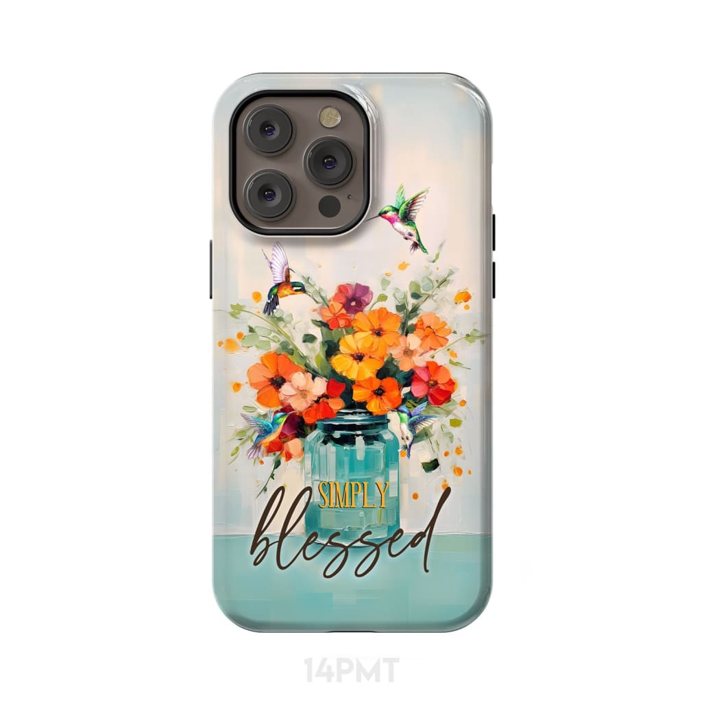 Simply Blessed, Hummingbird, Vase of Flowers, Christian Phone Case