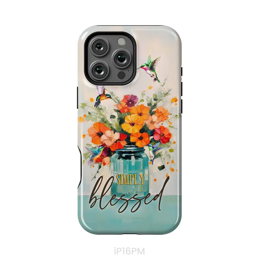 Simply Blessed, Hummingbird, Vase of Flowers, Christian Phone Case