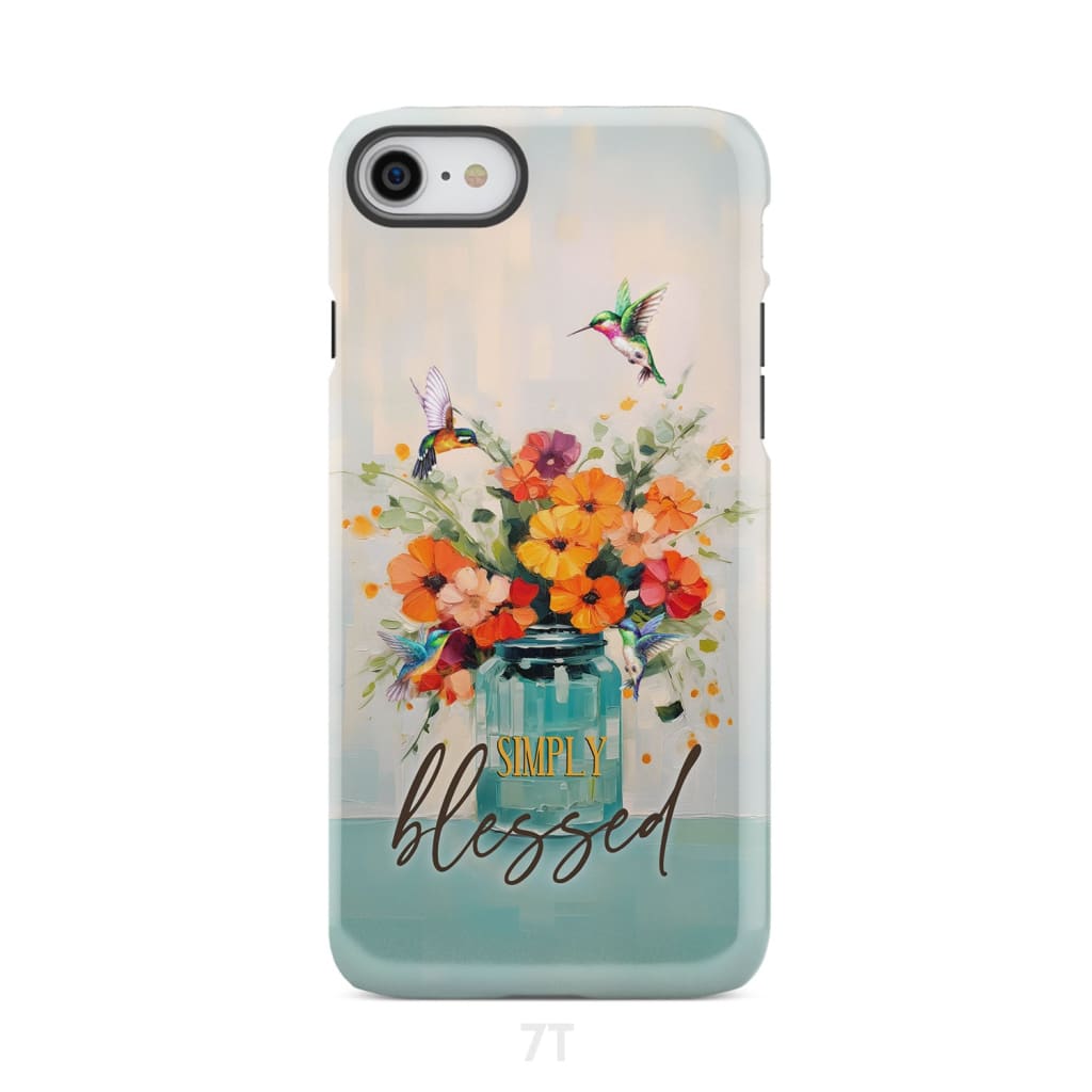 Simply Blessed, Hummingbird, Vase of Flowers, Christian Phone Case