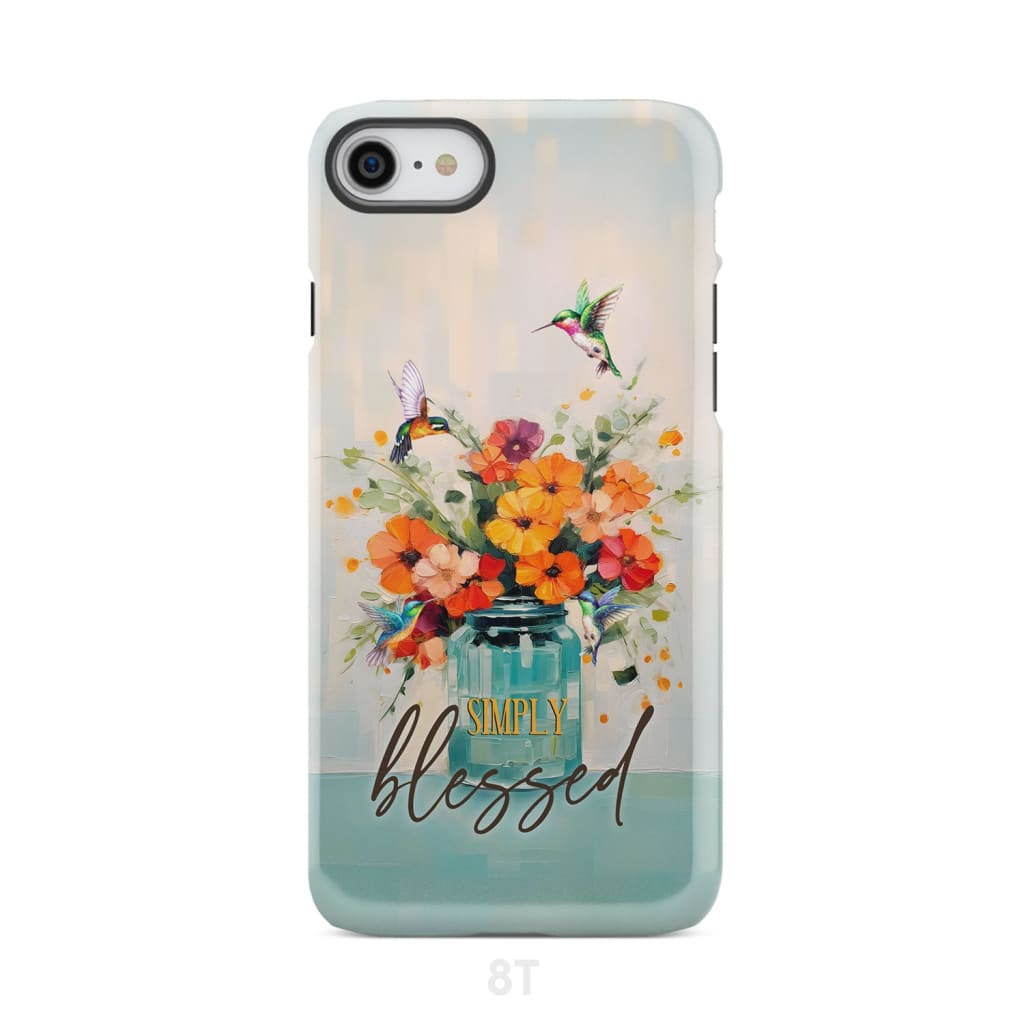 Simply Blessed, Hummingbird, Vase of Flowers, Christian Phone Case