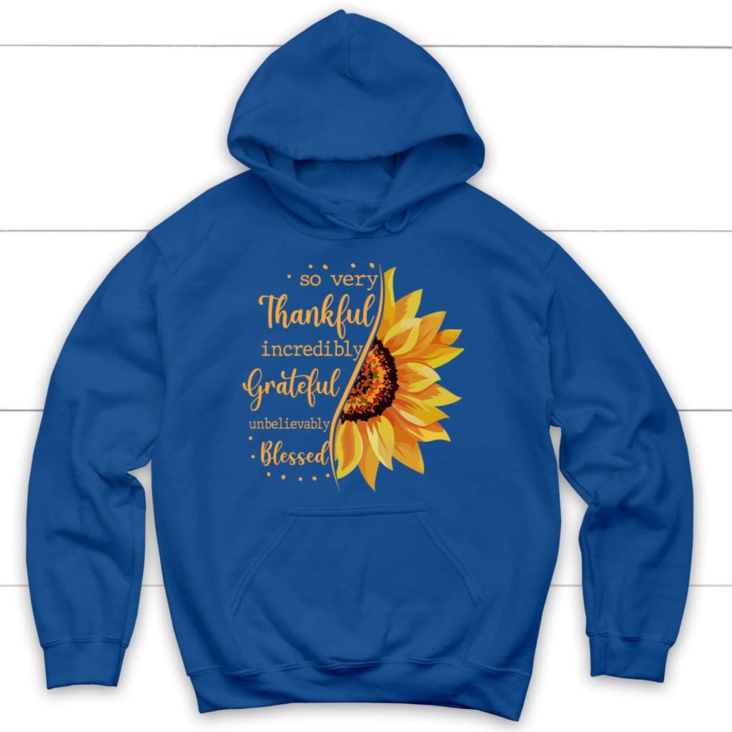 Thankful Grateful Blessed Sunflower Hoodie